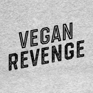 Vegan Revenge T-Shirt